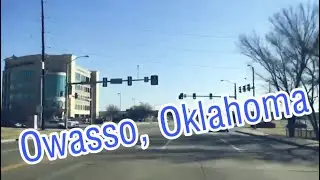 Owasso, Oklahoma - Driving Around The City
