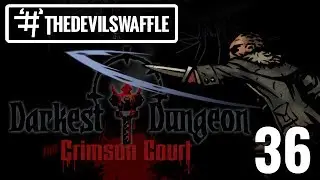 DD: Crimson Court&mdash;Week 36: Durian Charges into the Cove