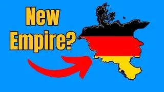 What If Germany Formed An Empire?