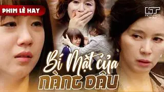 Phim Lẻ Hay - BÍ MẬT CỦA NÀNG DÂU | Khi Sự Thật Về Con Dâu Bị Phát Hiện Khiến Mẹ Chồng Choáng Váng