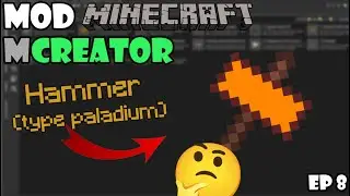 TUTO MCREATOR #8 | CREER UN HAMMER (comme sur paladium)