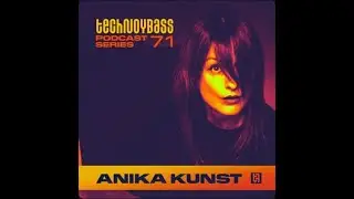 Anika Kunst @ Technoybass #71