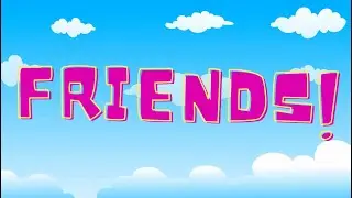FRIENDS! 🌞 | Fun Friendship Song for Kids | Animated Music Video