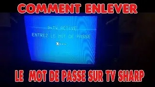 sharp tv password unlock: comment  d&eacute;verrouiller le mot de passe et acc&eacute;der au fonctionnement du TV