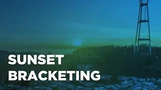 Sunset Bracketing: Creative Photography Challenge Episode #2
