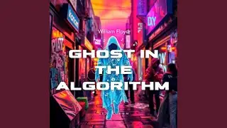 Ghost in the Algorithm