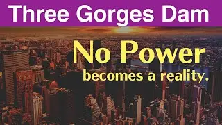 Three Gorges Dam ● No Power ● Dec 11 2025  China Latest info