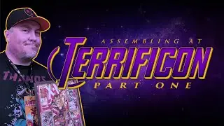 Assembling at Terrificon 2024 Part One - Comics, Friends and the BEST TIMES!