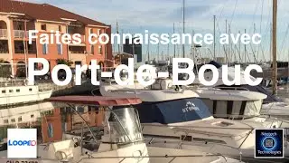 Pr&eacute;sentation Port-de-Bouc