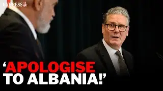 Reporter demands Starmer APOLOGISE to Albanians during press conference