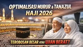 HAJI 2026: MURUR & TANAZUL DIPERKUAT - REFORMASI NYATA ATAU UJIAN SISTEM KEMENHAJ?