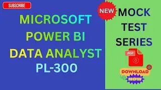 Пробный тест: Microsoft PL-300 &mdash; Аналитик данных Microsoft Power BI | Серия 2026, набор 5/5