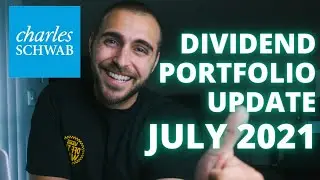 MAJOR Dividend Portfolio Update | July 2021