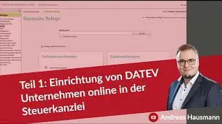 Teil 1: Einrichtung von DATEV Unternehmen online in der Steuerkanzlei