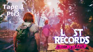 Lost Records: Bloom & Rage (TAPE 1, PART 3)