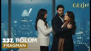 Gelin 337. Bölümde Büyük Kopuş! Hançer Konağı Terk mi Ediyor? | Gelin 337 Bölüm Analizi