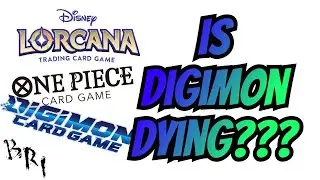 Digimon TCG Is The Digimon TCG Dying???