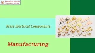 Brass Electrical Components Making Business