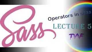 Operators in Scss | Scss & Sass | Scss Tutorial | Lecture 5