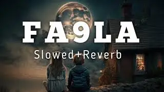 FA9LA Slowed + Reverb: The Sound of a Lost Generation