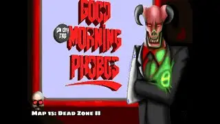 Good Morning Phobos - Map 15: Dead Zone II