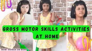 Gross Motor Activities |Improve Gross Motor Skills At Home | Easy Ways To Develop Gross Motor Skills