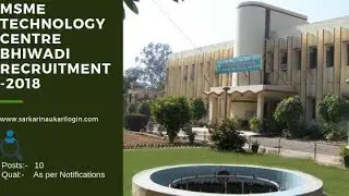 MSME Technology Centre Bhiwadi Recruitment -2018