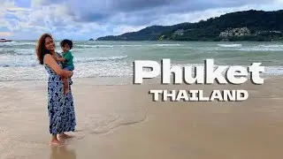 Family trip to Thailand - Phuket