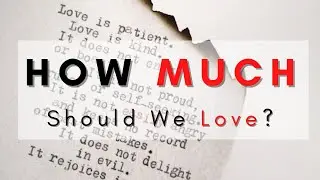 How Much Should We Love Each Other ? // Rob Rufus