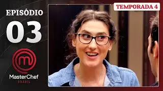 EPISÓDIO 02 - EMBATES da 4º temporada! | Temp. 04 | MASTERCHEF BRASIL