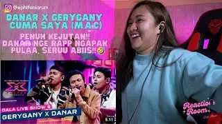 DANAR X GERYGANY - CUMA SAYA (M.A.C) | DANAR SI RAPPER NGAPAK‼️GERYGANY TRANSLATORNYA🤣| GALA SHOW 9