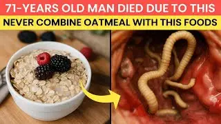 STOP Eating Oatmeal Like This! 7 Dangerous Combos for Seniors