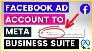 Как добавить рекламный аккаунт Facebook в Meta Business Suite? [в 2025 году]