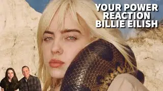 Billie Eilish Reaction - Your Power Song/Video Reaction! NEW SONG! Dad & Daughter!