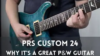 Why The PRS Custom 24 is an IDEAL Praise & Worship Guitar (Can It P&W?)