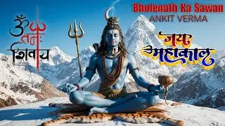 Bholenath Ka Sawan &ndash; Har Har Mahadev Anthem 2025 | Sawan First Somwar Song