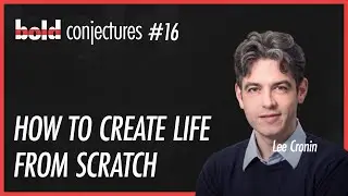 #16 Lee Cronin - How To Create Life From Scratch