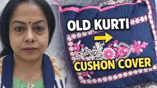 Old kurti sey cushancaver banyan#homedecor,#diy,recycle old clothes 