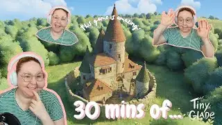 30mins of... TINY GLADE - This game thought of EVERYTHING!