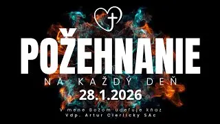 Zrno Božieho slova... (POŽEHN. NA DEŇ 28.1.2026 - Sv. Tomáša Akvinského, kňaza a uč. Cirkvi, spom.)