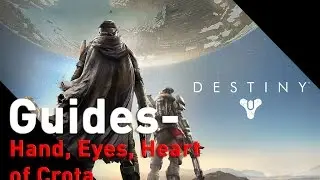 Destiny Guides - The Dark Below - HANDS, EYES AND HEART OF CROTA LOCATIONS