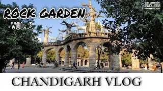 ROCK GARDEN (Vol.  2) Chandigarh Vlogs