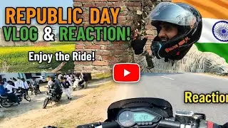 REPUBLIC DAY VLOG & REACTION📈✅😊#viral #automobile #26januarystatus#26januaryvideostatus #riderlife