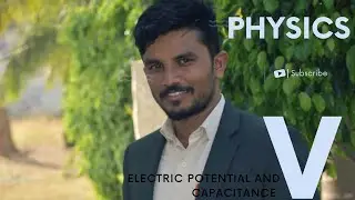 ELECTRIC POTENTIAL and CAPACITANCE | Derivations on Electric potential | PU2 | Physics