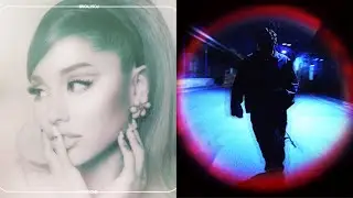 nasty x no idea | ariana grande & don toliver (mashup)