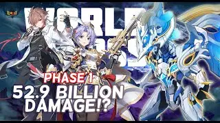 World Boss Phase 1 | 52.9 BILLION Damage! (Rufus + Edel T)  - Grand Chase