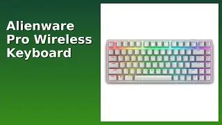 REVIEW (2025): Alienware Pro Wireless Keyboard. ESSENTIAL details.