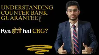 Counter Bank Guarantee ( CBG )| In-depth Understanding | Bank To Bank Risk Transfer 