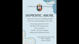 Domestic Abuse: How the Church Has Responded & How Deaconesses Can Help