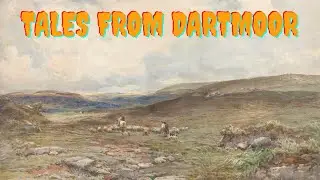 Tales from Dartmoor